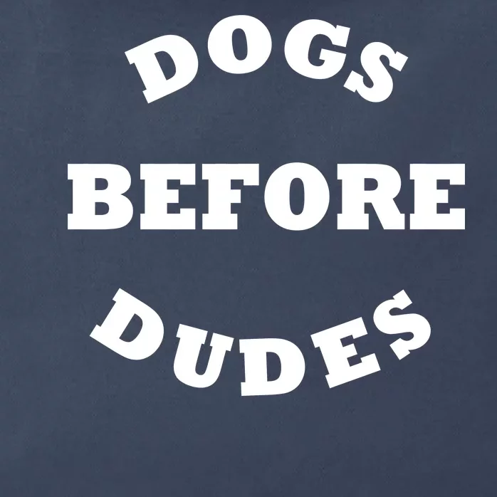 Dogs Before Dudes Funny Saying Zip Tote Bag