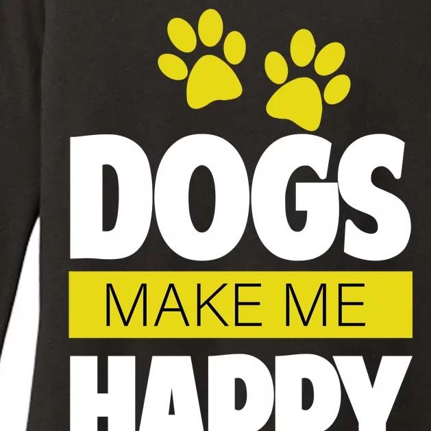 Dogs Make Me Happy You Not so Much Womens CVC Long Sleeve Shirt