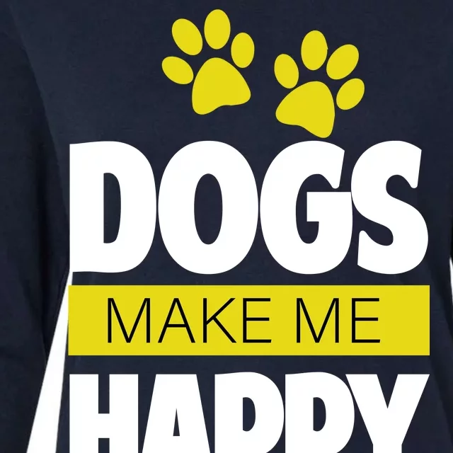 Dogs Make Me Happy You Not so Much Womens Cotton Relaxed Long Sleeve T-Shirt