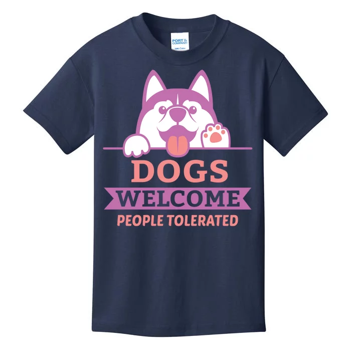 Dogs Welcome People Tolerated Kids T-Shirt