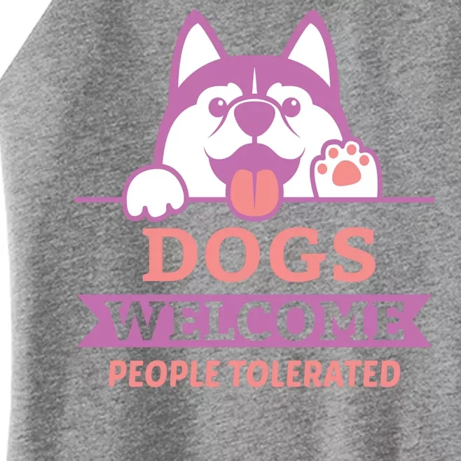 Dogs Welcome People Tolerated Women’s Perfect Tri Rocker Tank