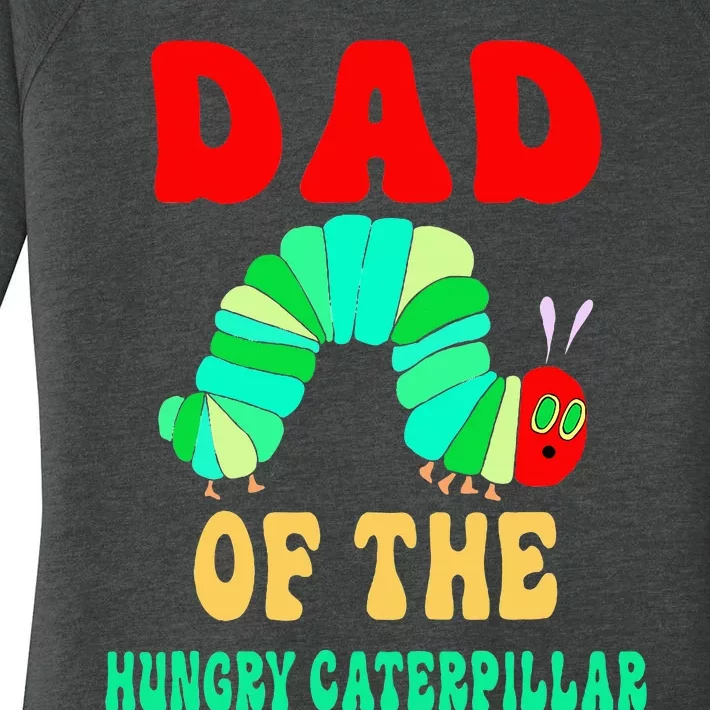 Dad Of Hungry Caterpillar Women's Perfect Tri Tunic Long Sleeve Shirt