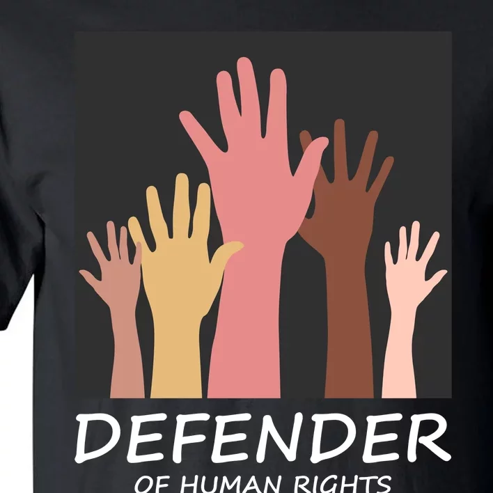 Defender Of Human Rights Tall T-Shirt