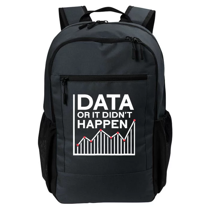 Data Or It DidnT Happen Data Analyst Data Analysis Daily Commute Backpack