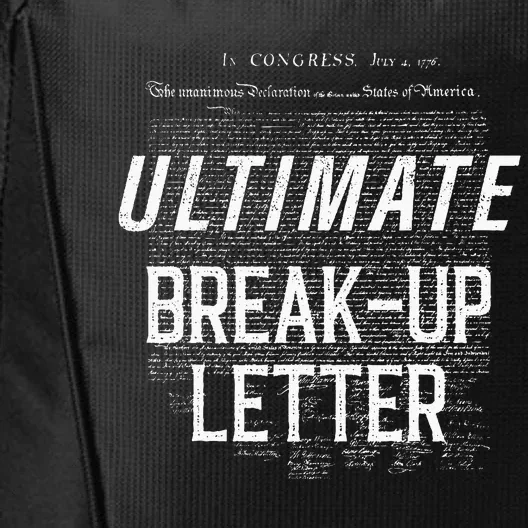 Declaration Of Independence Ultimate BreakUp Letter City Backpack