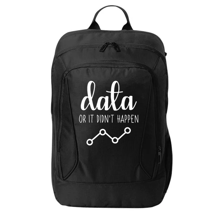 Data Or It Didnt Happen Data Analyst Data Scientist Present City Backpack