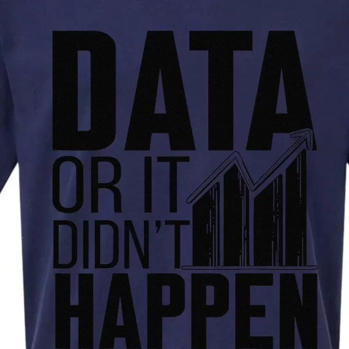 Data Or It DidnT Happen Behavior Analyst Aba Therapist Sueded Cloud Jersey T-Shirt