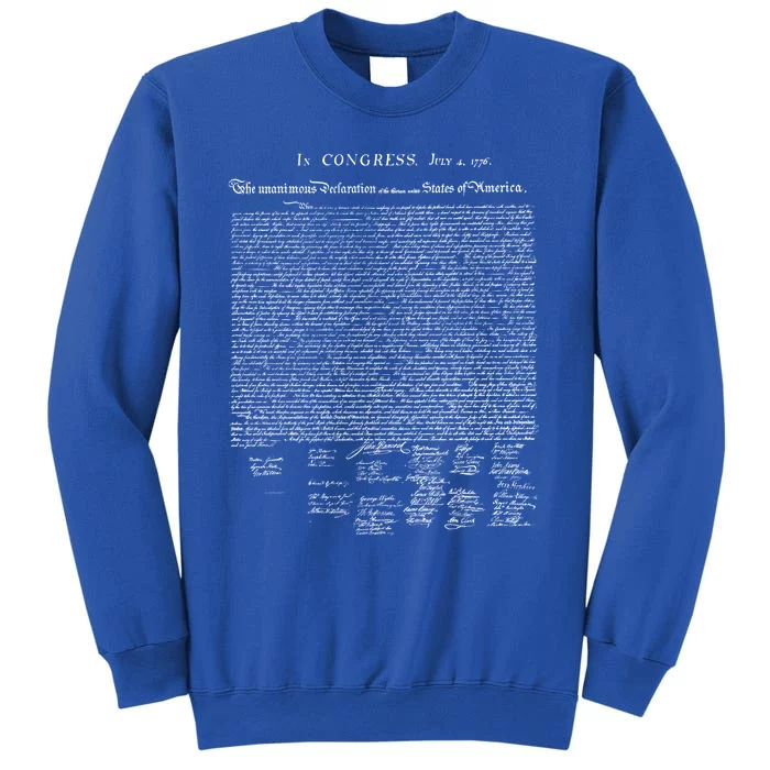 Declaration Of Independence Funny Gift Tall Sweatshirt