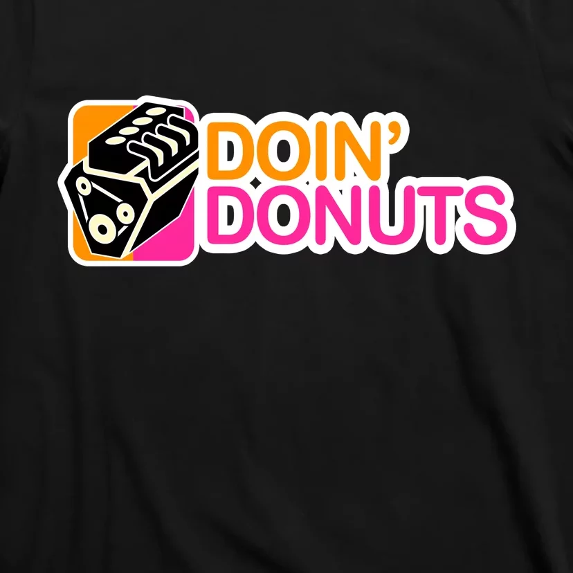 Doin' Donuts T-Shirt