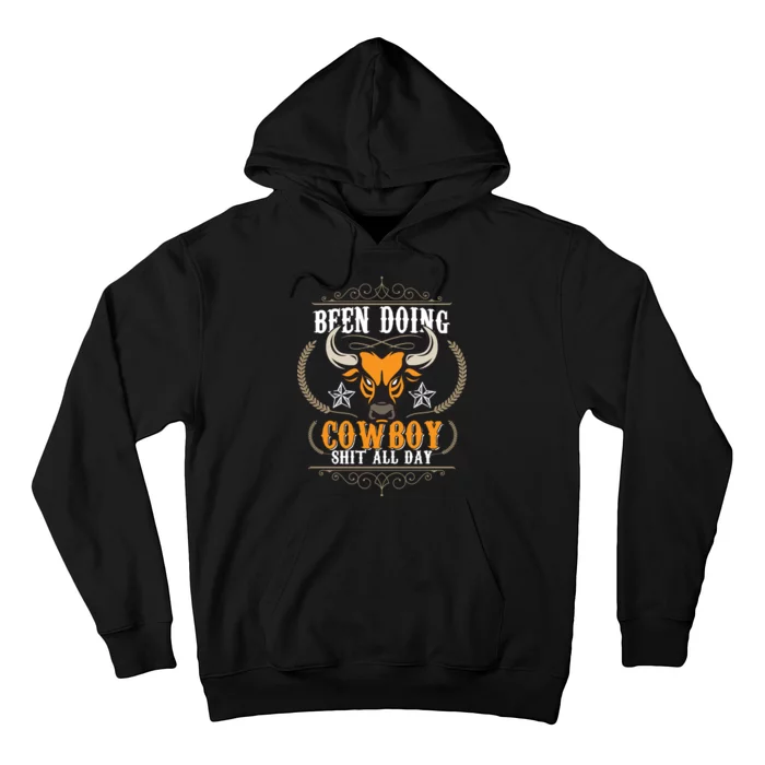 Doing Cowboy Shit All Day Hoodie