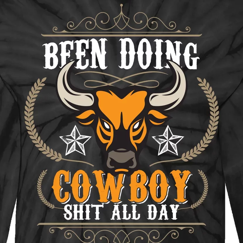 Doing Cowboy Shit All Day Tie-Dye Long Sleeve Shirt