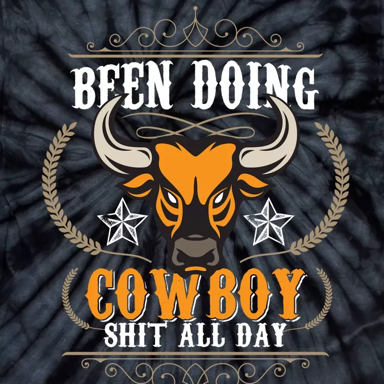 Doing Cowboy Shit All Day Tie-Dye T-Shirt