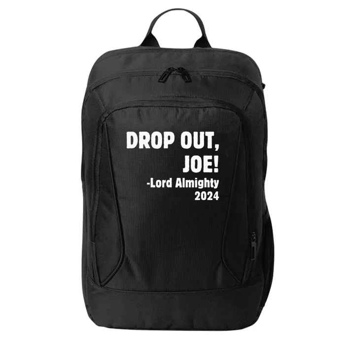 Drop Out Joe Lord Almighty 2024 City Backpack