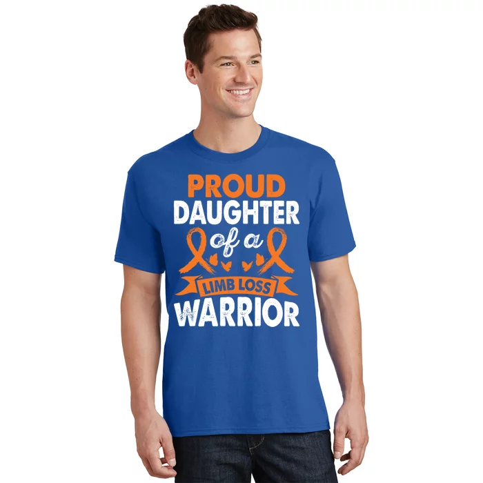 Daughter Of Limb Loss Warrior Awareness Month Orange Ribbon Meaningful Gift T-Shirt