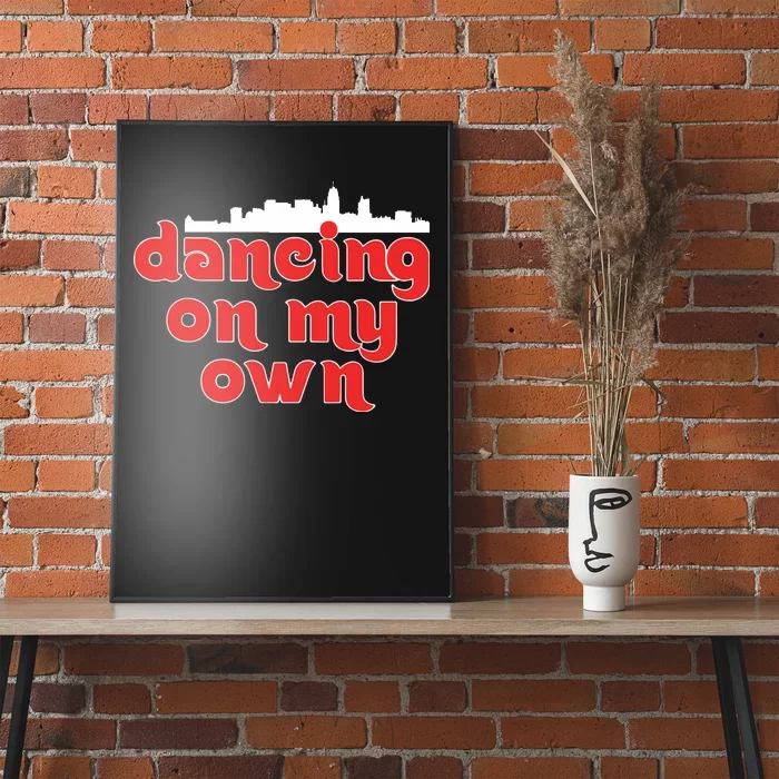 Dancing On My Own Philadelphia Phillies Poster