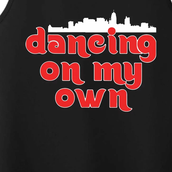 Dancing On My Own Philadelphia Phillies Performance Tank