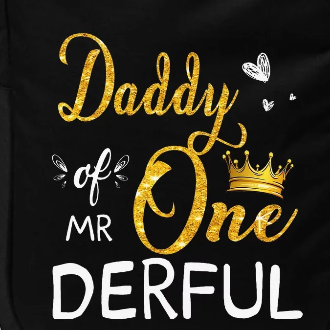 Daddy Of Mr Onederful 1st Birthday First OneDerful Matching Impact Tech Backpack