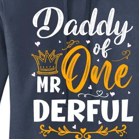 Daddy Of Mr One Derful 1st Birthday Party First Onederful Women's Pullover Hoodie