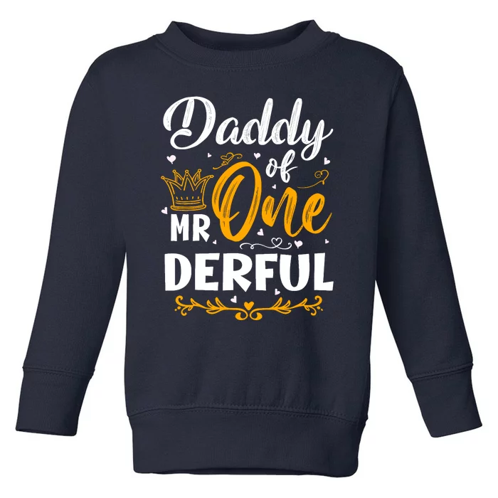 Daddy Of Mr One Derful 1st Birthday Party First Onederful Toddler Sweatshirt