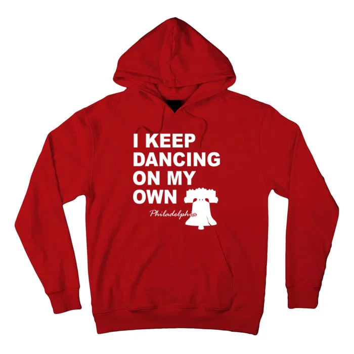 Dancing On My Own Philadelphia Baseball Tall Hoodie