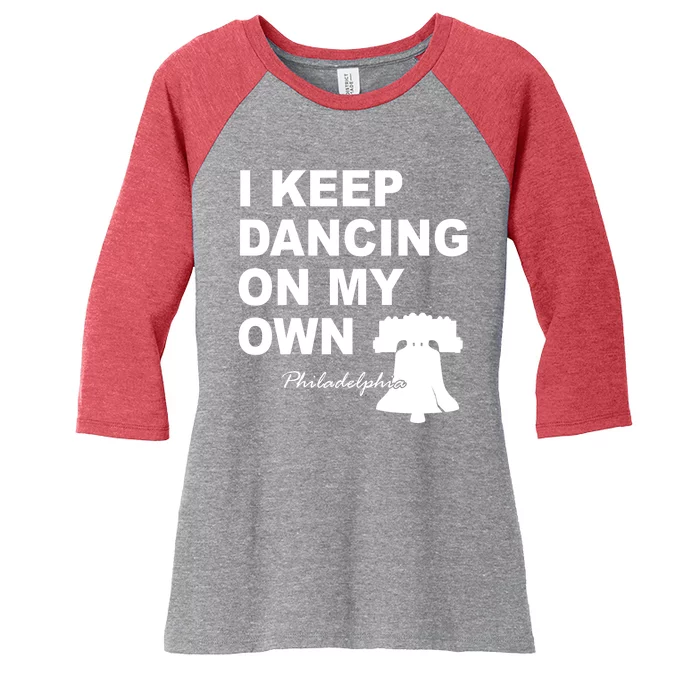 Dancing On My Own Philadelphia Baseball Women's Tri-Blend 3/4-Sleeve Raglan Shirt