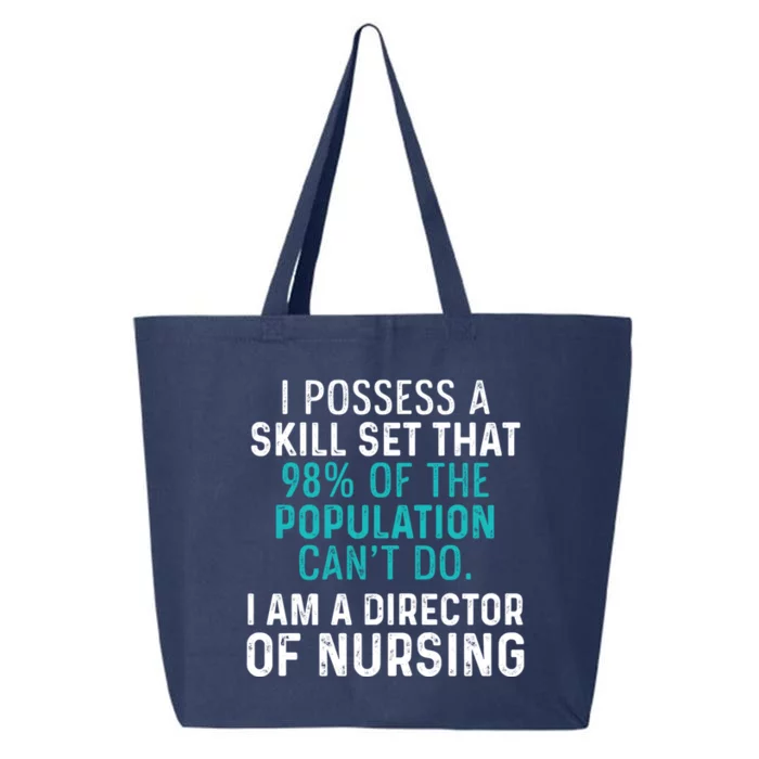 Director Of Nursing Skill Set Rn Nurse Funny Gift 25L Jumbo Tote