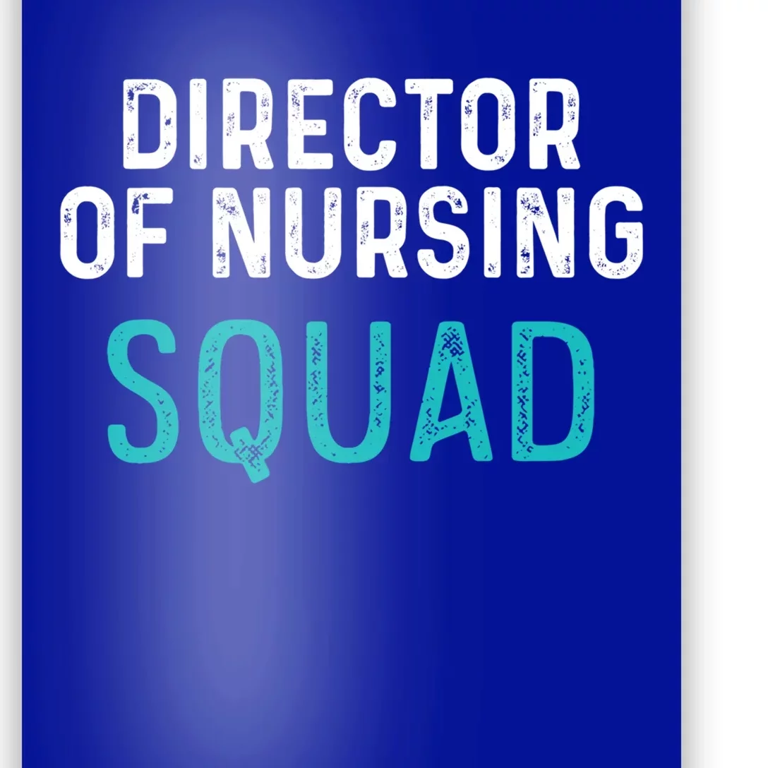 Director Of Nursing Squad Rn Nurse Gift Poster