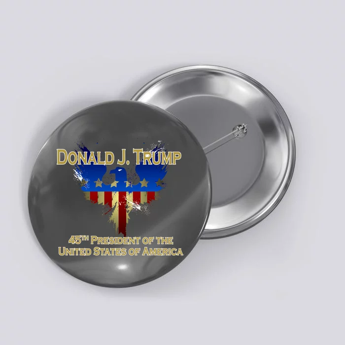 Donald J. Trump 45th President of the USA Eagle Splatter Button