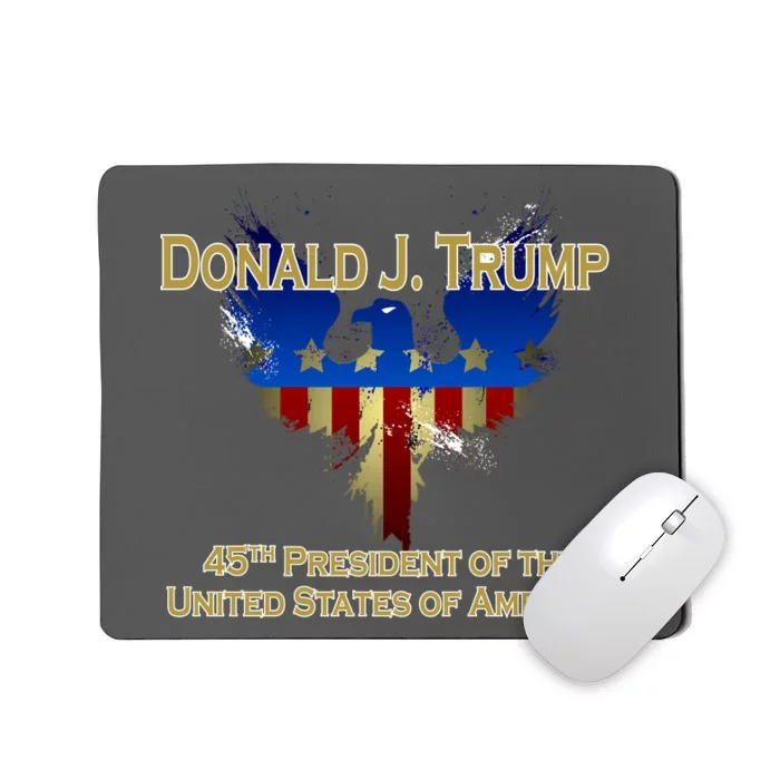 Donald J. Trump 45th President of the USA Eagle Splatter Mousepad