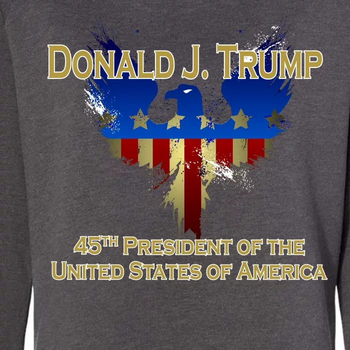 Donald J. Trump 45th President of the USA Eagle Splatter Womens California Wash Sweatshirt