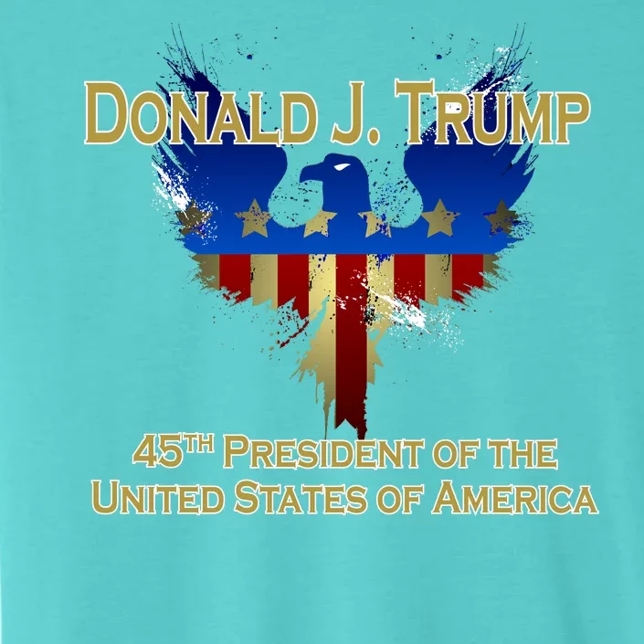 Donald J. Trump 45th President of the USA Eagle Splatter ChromaSoft Performance T-Shirt