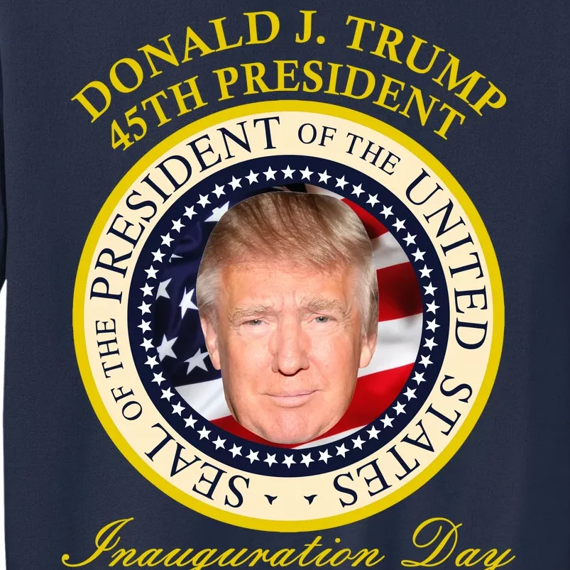 Donald J. Trump Presidential Seal Inauguration Sweatshirt