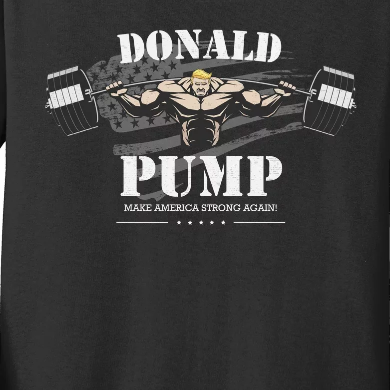 Donald Pump Make America Strong Again Kids Long Sleeve Shirt