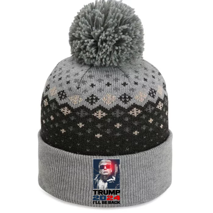 Donald Trump 2024 I'll Be Back The Baniff Cuffed Pom Beanie