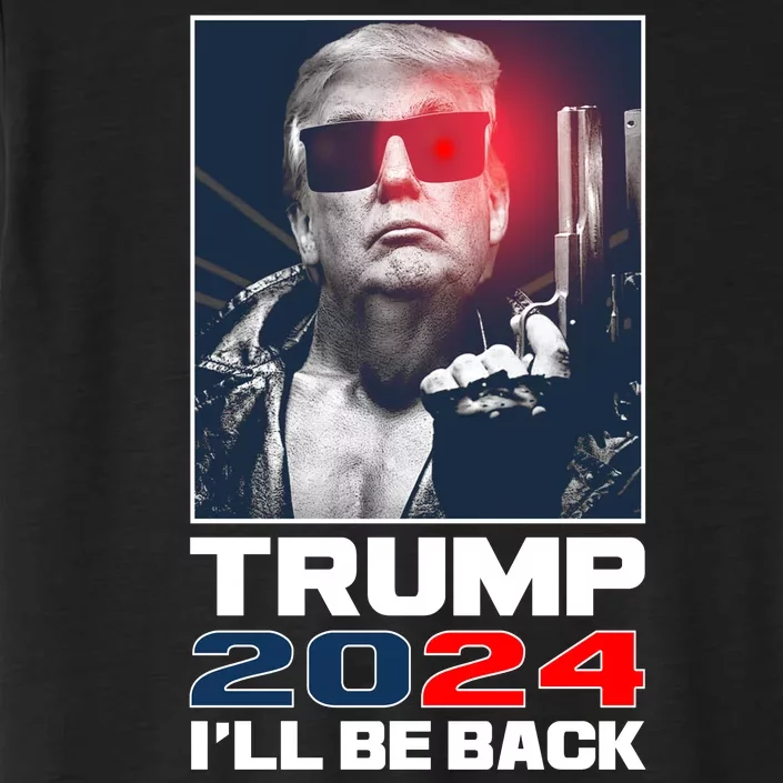 Donald Trump 2024 I'll Be Back ChromaSoft Performance T-Shirt