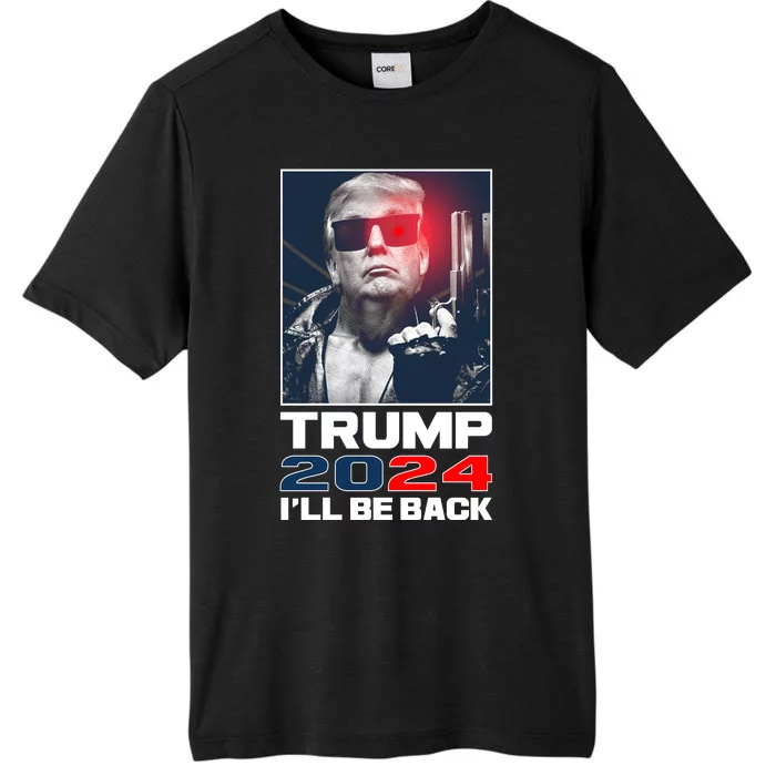 Donald Trump 2024 I'll Be Back ChromaSoft Performance T-Shirt