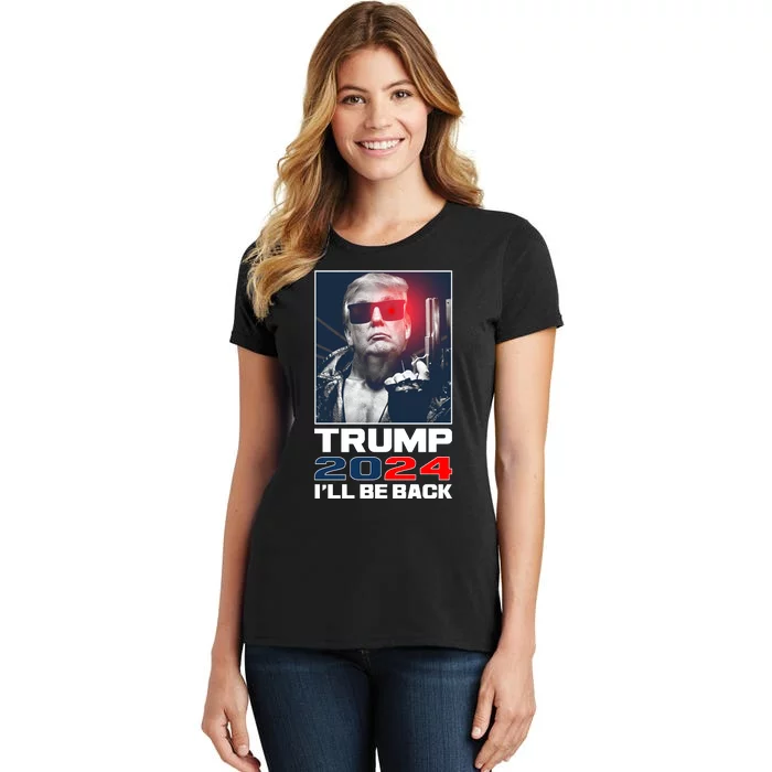 Donald Trump 2024 I'll Be Back Women's T-Shirt