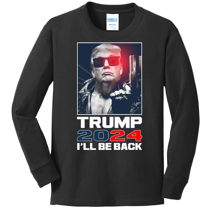 Donald Trump 2024 I'll Be Back Kids Long Sleeve Shirt