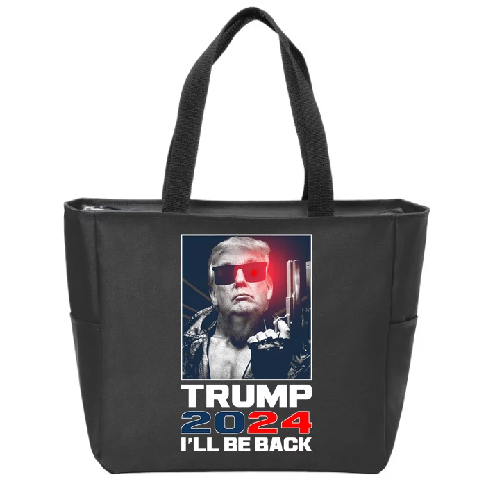 Donald Trump 2024 I'll Be Back Zip Tote Bag