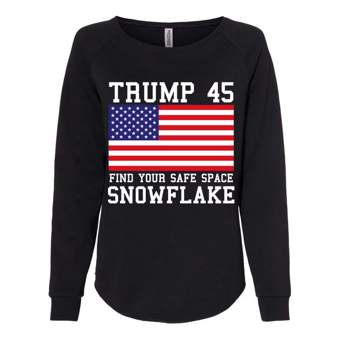 Donald Trump 45 Find Your Safe Space Snowflake USA Womens California Wash Sweatshirt