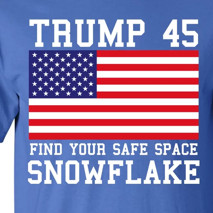 Donald Trump 45 Find Your Safe Space Snowflake USA Tall T-Shirt