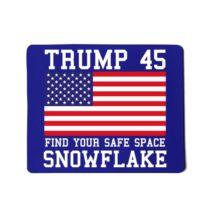 Donald Trump 45 Find Your Safe Space Snowflake USA Mousepad