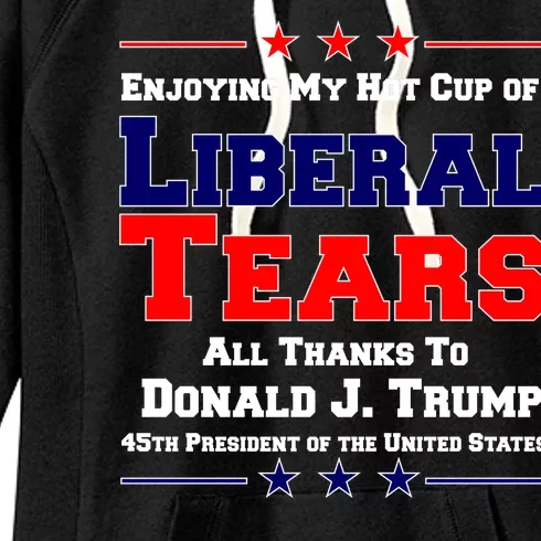 Donald Trump 45TH PRESIDENT POTUS Liberal Tears Women's Fleece Hoodie