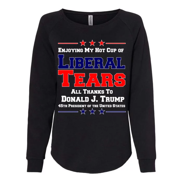 Donald Trump 45TH PRESIDENT POTUS Liberal Tears Womens California Wash Sweatshirt