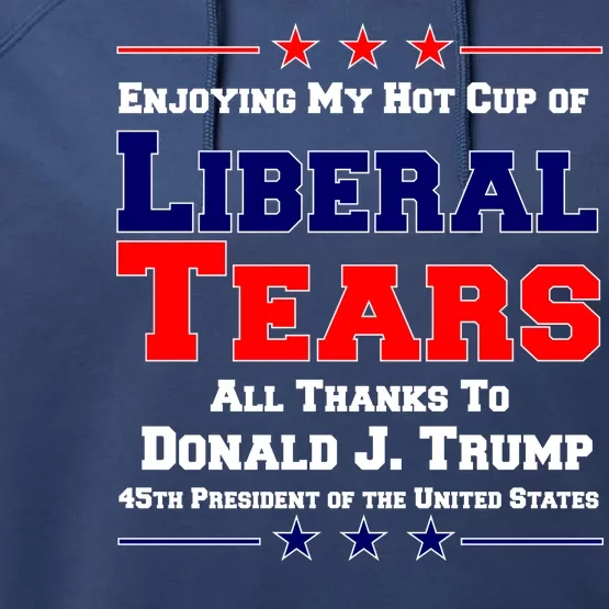 Donald Trump 45TH PRESIDENT POTUS Liberal Tears Performance Fleece Hoodie