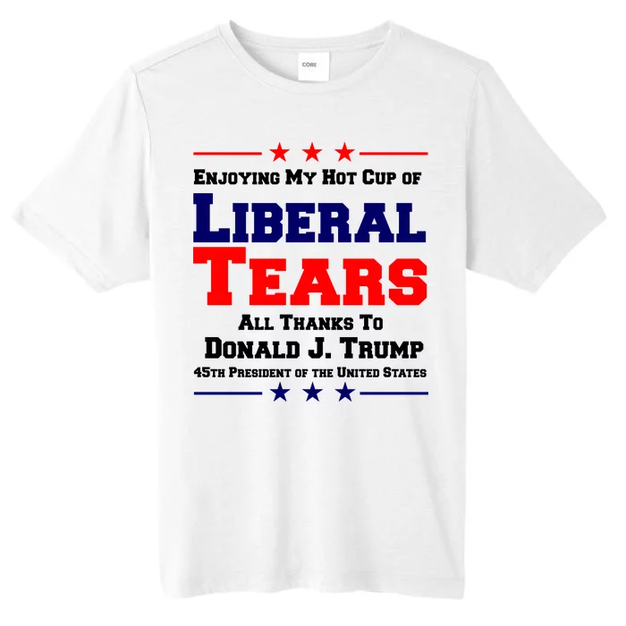 Donald Trump 45TH PRESIDENT POTUS Liberal Tears ChromaSoft Performance T-Shirt