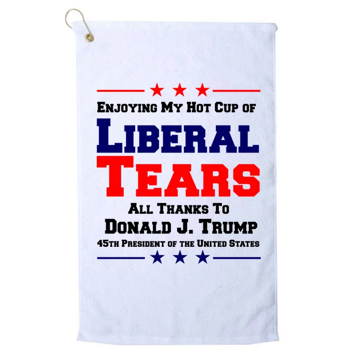 Donald Trump 45TH PRESIDENT POTUS Liberal Tears Platinum Collection Golf Towel