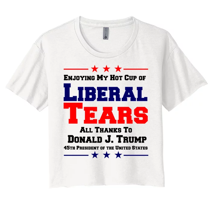 Donald Trump 45TH PRESIDENT POTUS Liberal Tears Women's Crop Top Tee