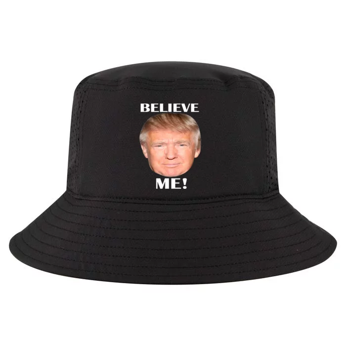 Donald Trump Believe Me Cool Comfort Performance Bucket Hat