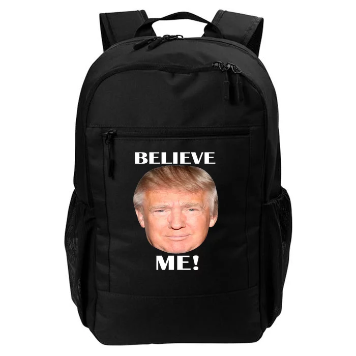 Donald Trump Believe Me Daily Commute Backpack